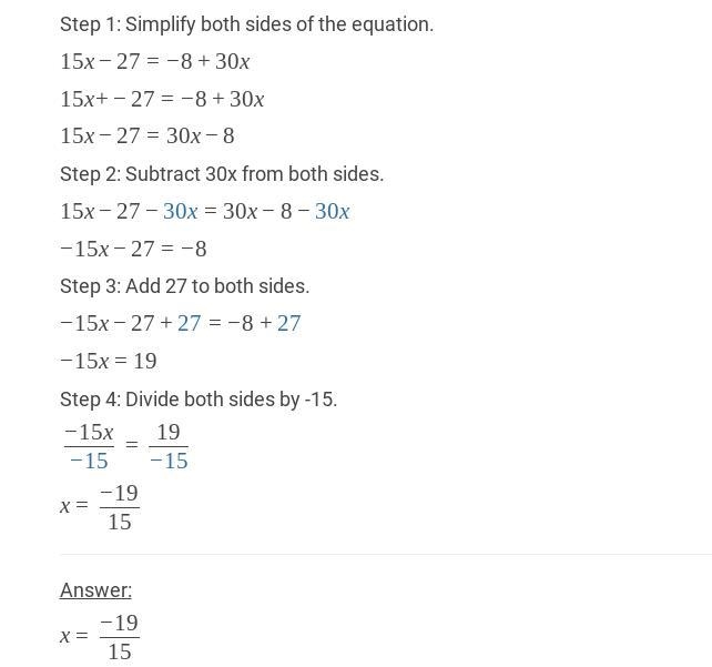 15x-27=-8+30x Show your work-example-1