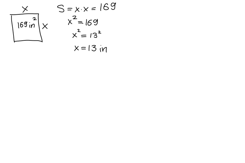 A square shaped placemat has an area of 169 in.² , what is the length of one side-example-1