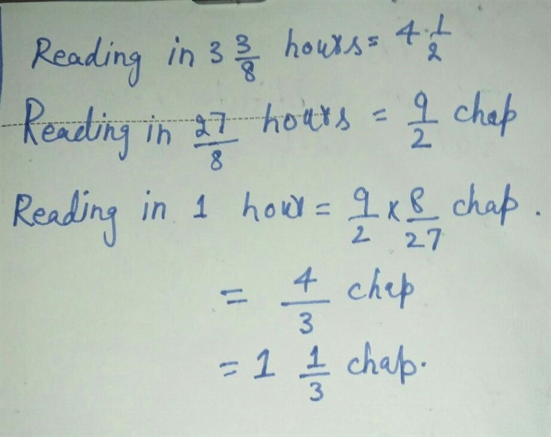 In hours 3 3/8, John reads 4 1/2 chapters. What is the unit rate in chapters per hour-example-1