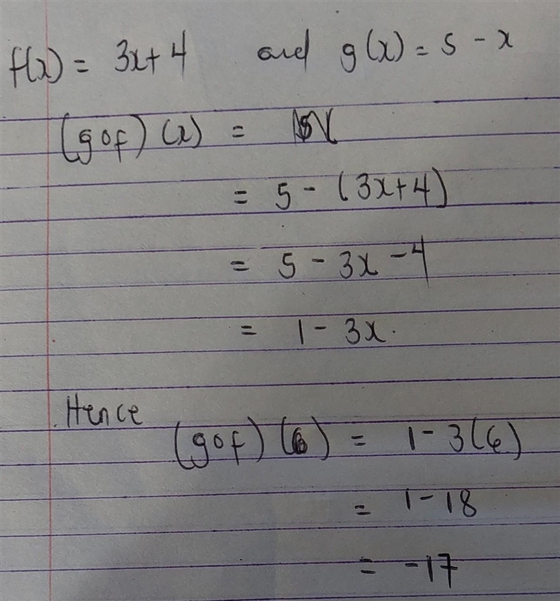 Let f(x)=3x+4 and g(x)= 5-x. Find (g o f)(6)-example-1