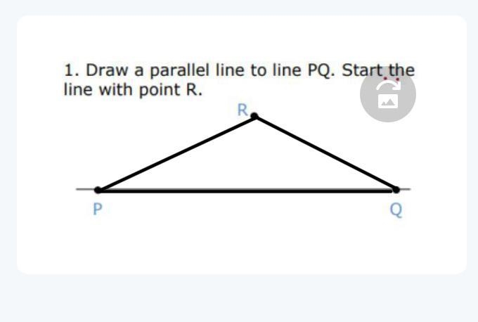 Draw a parallel line to line PQ, Start the line with point R-example-1