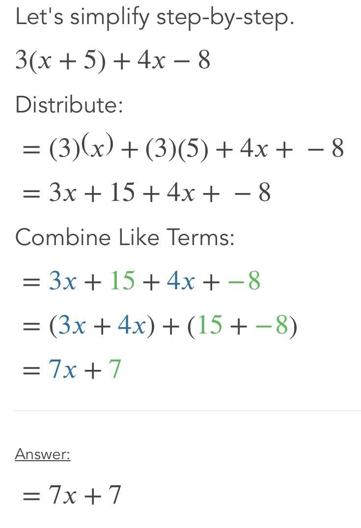 Number 1- equivalent expression for 3(x +5) +4x -8?-example-1