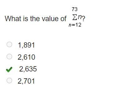 HURRY GETTING TIMED What is the value of 73 n=12 1,891 2,610 2,635 2,701-example-1