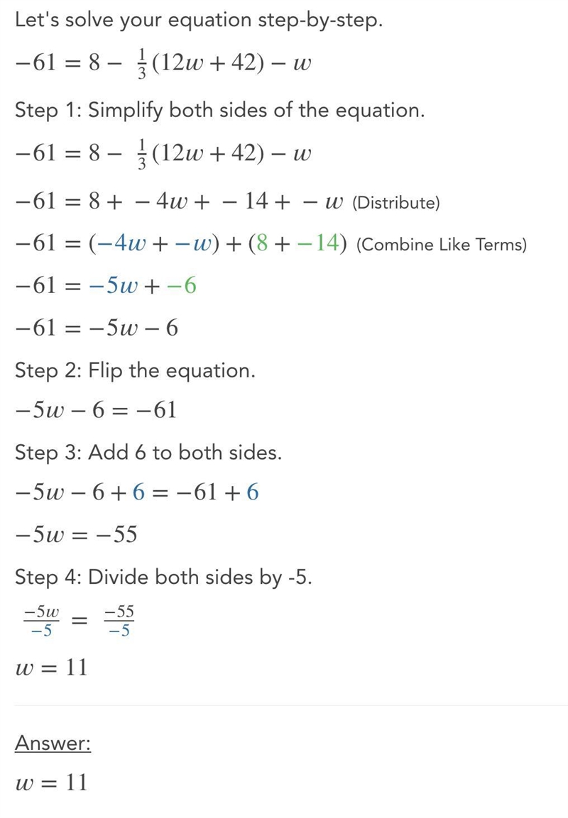 What is -61=8-1/3(12w+42)-w If you don't know do not answer MUST SHOW WORK!!!!!-example-1