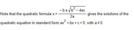 The quadratic formula can be used to solve any quadratic equation in standard form-example-1