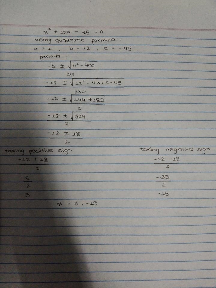 Solve the following quadratic equation. * x^2+12x-45=0-example-1