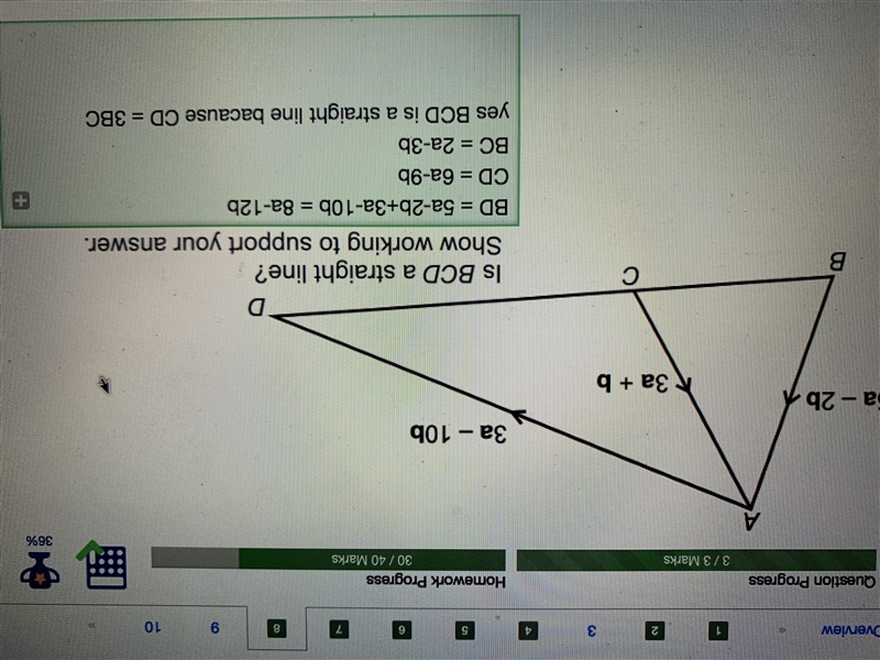 3a - 10b 5a - 2b 3a + b С D Is BCD a straight line? Show working to support your answer-example-1