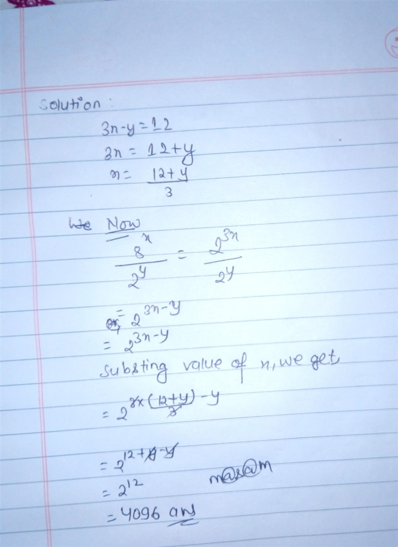 Please help and show all of your workings if 3x - y = 12 what is the value of (8^x-example-1