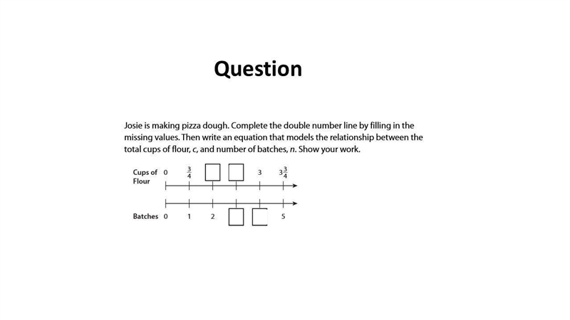 Josie is making pizza dough. Complete the double number line by filling in the missing-example-1