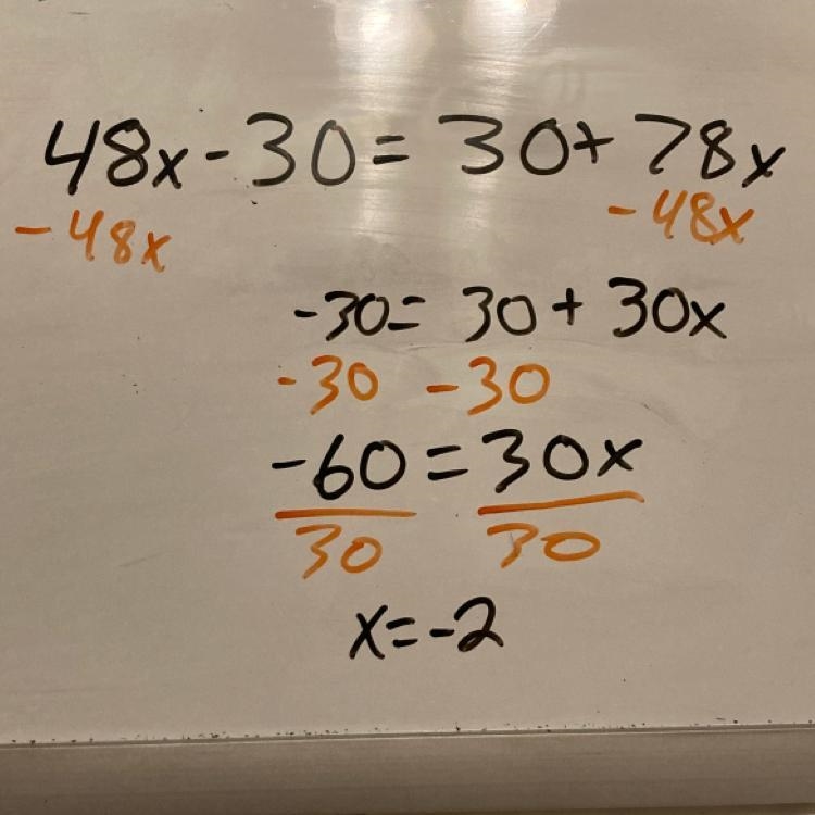 Solve 48x - 30 = 30 + 78x-example-1