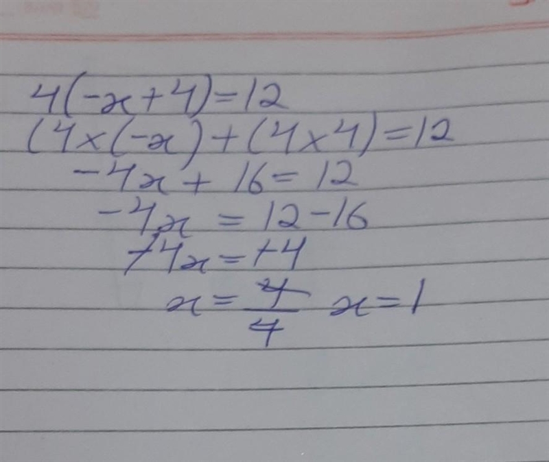 4(-x+4)= 12 how do i solve this-example-1