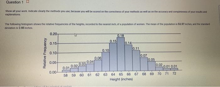 Let the random variable H represent the height of a woman in the population. P(H&lt-example-1