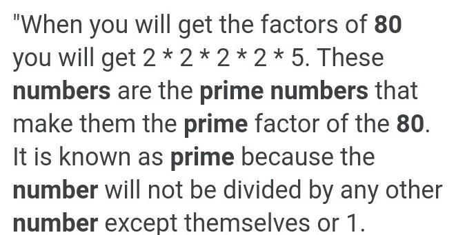 Express 80 as an product of it's prime number-example-1