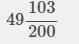 What is 9903/200 in simplest form?-example-1