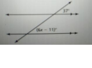 4) Name The Angle Pair Represented And Solve For x. * 37° (6x - 11)-example-1