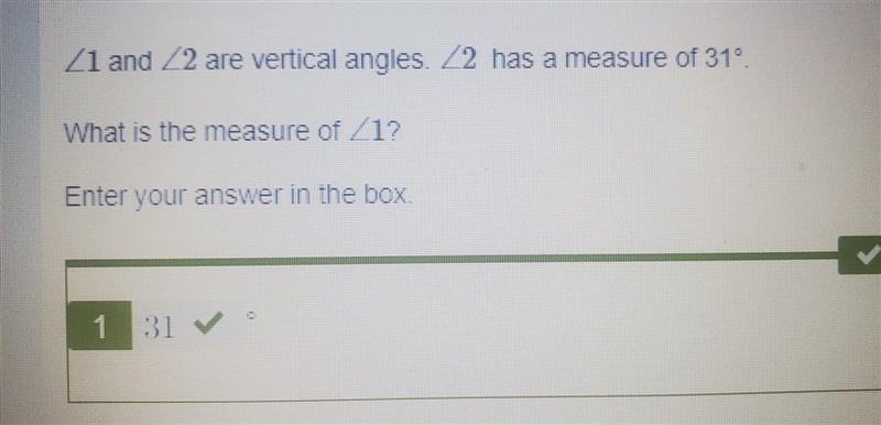 Z1 and Z2 are vertical angles. Z2 has a measure of 31º. What is the measure of Z1-example-1