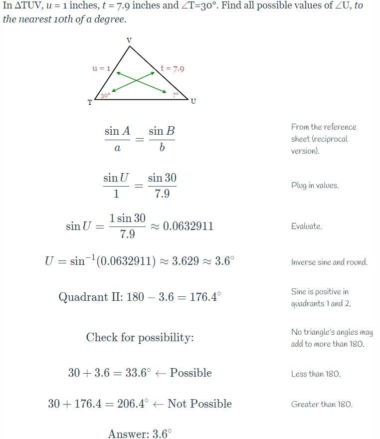 In ΔTUV, u = 1 inches, t = 7.9 inches and ∠T=30°. Find all possible values of ∠U, to-example-1