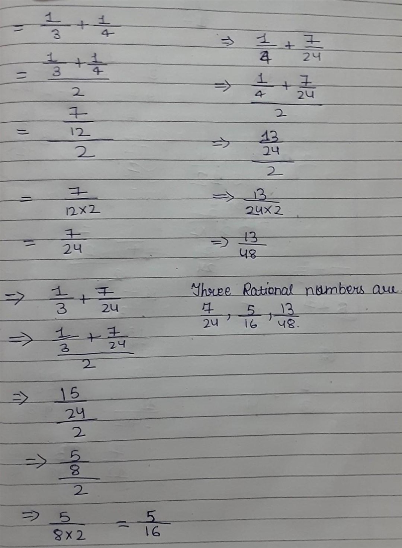 Insert 3 rational numbers between 1 /4 and 1/3 using mean method​-example-1