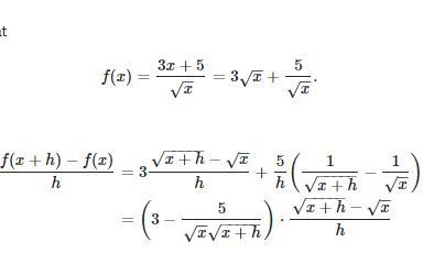 Find from first principles, the derivative 3x+5/root x ​-example-1