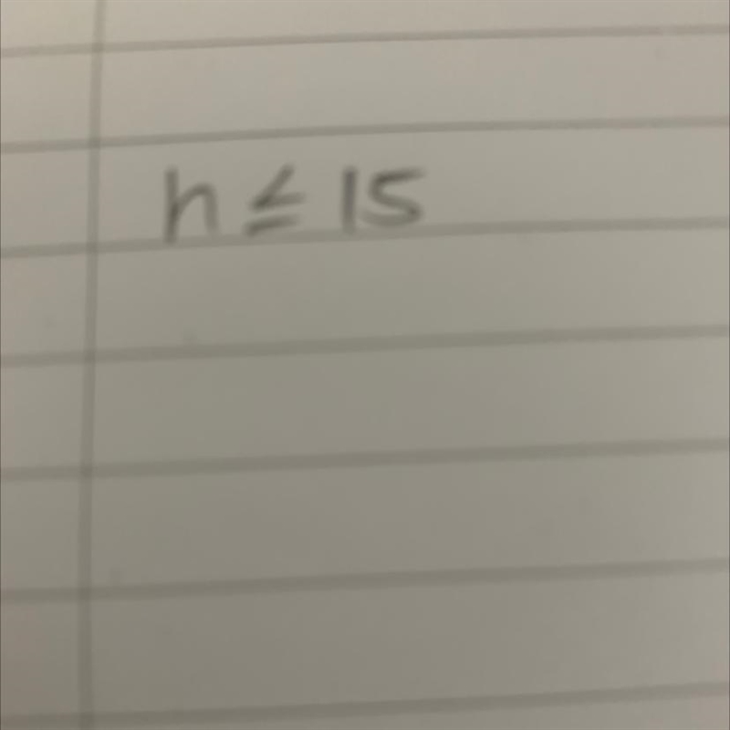 A number h is at most 15-example-1