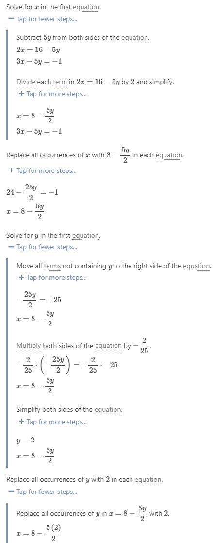 2x+5y=16 3x-5y=-1 Linear equations-example-1