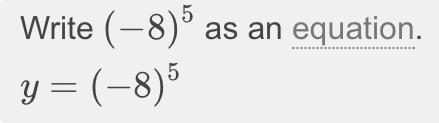 (-8)^5 in expanded form-example-1