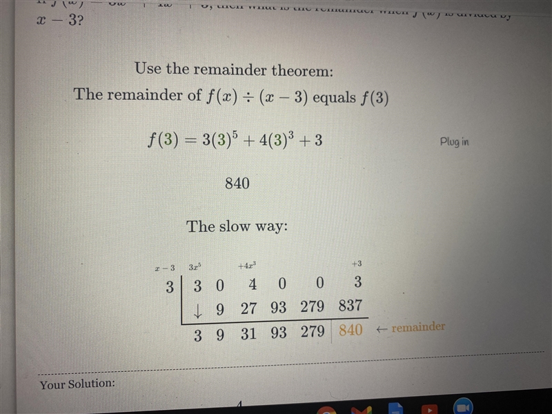 If f(x) = 3x5 + 4x3 + 3, then what is the remainder when f(x) is divided by x - 3?-example-1