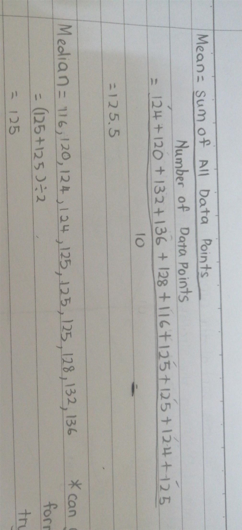 .Heights (in cm) of 10 students in a class are given bellow 124, 120, 132, 136, 128, 116, 125, 125, 124, 125 Find-example-1