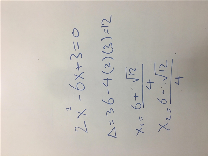 What are the roots of the equation 2x2 - 6x + 3 = 0?-example-1