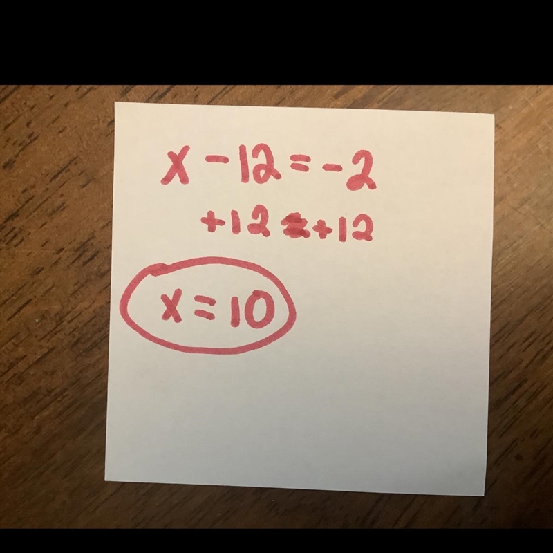 Does anyone know what this is : x - 12 = -2-example-1