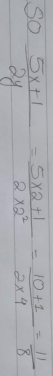 5x + 1 over 2y2 What is the value of the expression above when x = 3 and y = 2? You-example-1