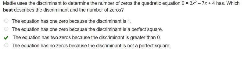 Mattie uses the discriminant to determine the number of zeros the quadratic equation-example-1