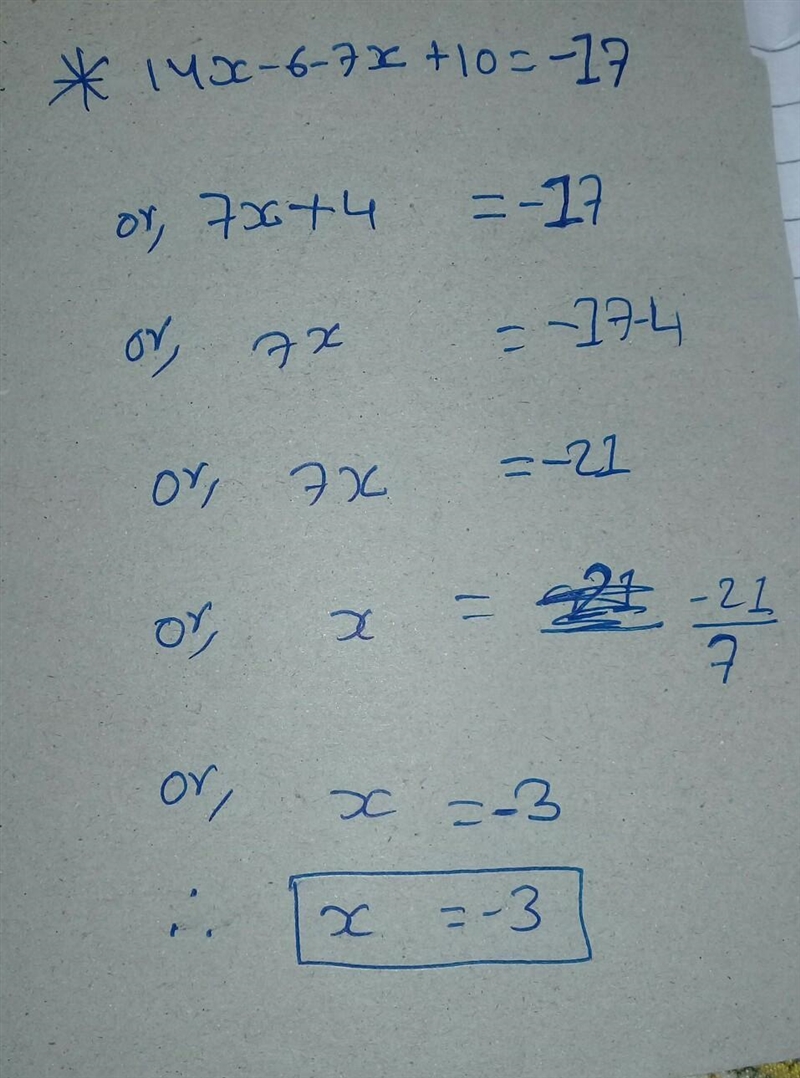 14x - 6 - 7x + 10 = -17-example-1