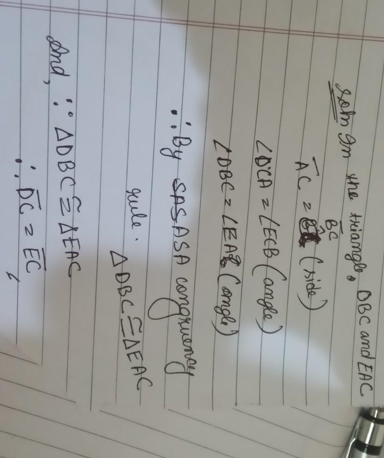 In the given figure, AC = BC, ∠DCA = ∠ECB and ∠DBC = ∠EAC. Prove that ΔDBC ≌ ΔEAC-example-1