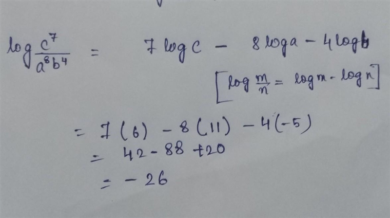 Find the numerical value of the log expression. log a = 11 log b = -5 log c= 6-example-1