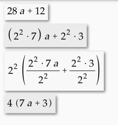 Factor the algebraic expression: 28a + 12-example-1