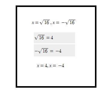 What is the solution to the equation x² = 16?​-example-1