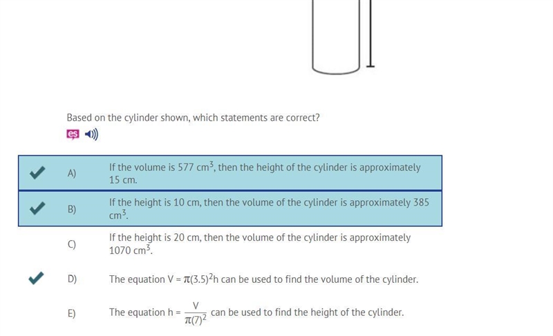 Based on the cylinder shown, which statement(s) are correct? A) If the volume is 577 cm-example-1