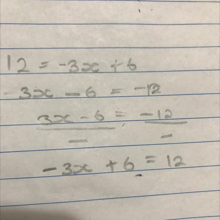 Write the equation 12 = -3x + 6 in the form ax + b = c, with c = 12. What are the-example-1