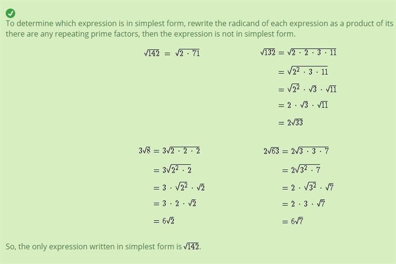 Which expression is in simplest form? a. √132 b. 3√8 c. 2√63 d. √142-example-1