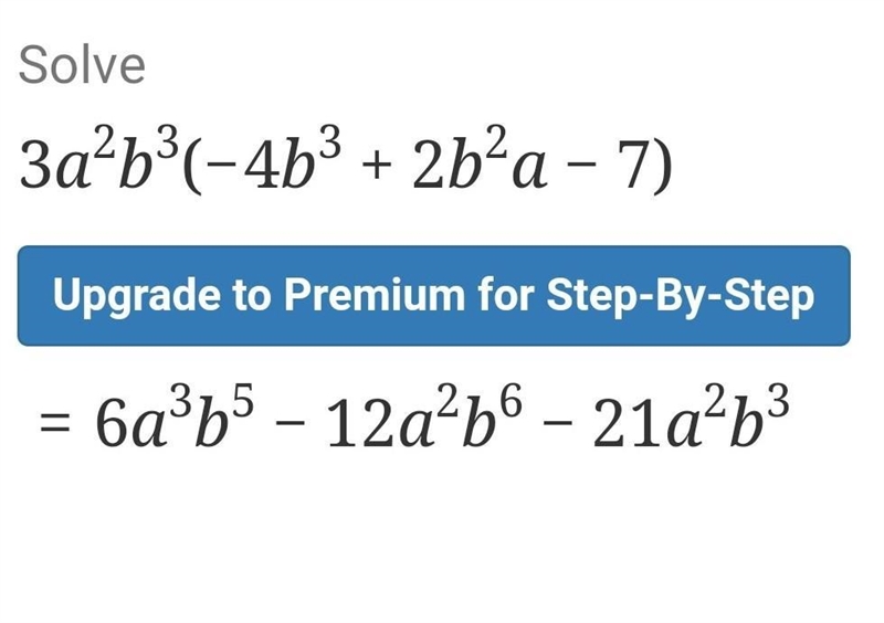 3a²b3(-4b3 + 2b2a - 7) =-example-1