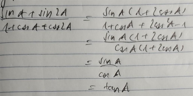 How to prove sinA+sin2A/1+cosA+cos2A=tanA​-example-1