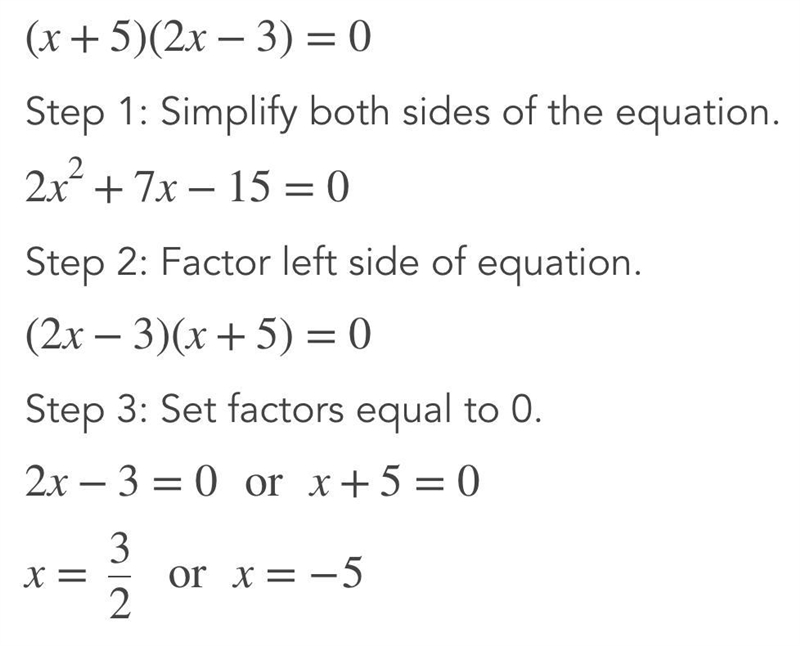 A quadratic in factored form is given as (x + 5) (2x - 3) = 0, what are the solutions-example-1