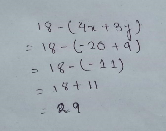 18-(4x+3y) if x = -5 and y = 3-example-1