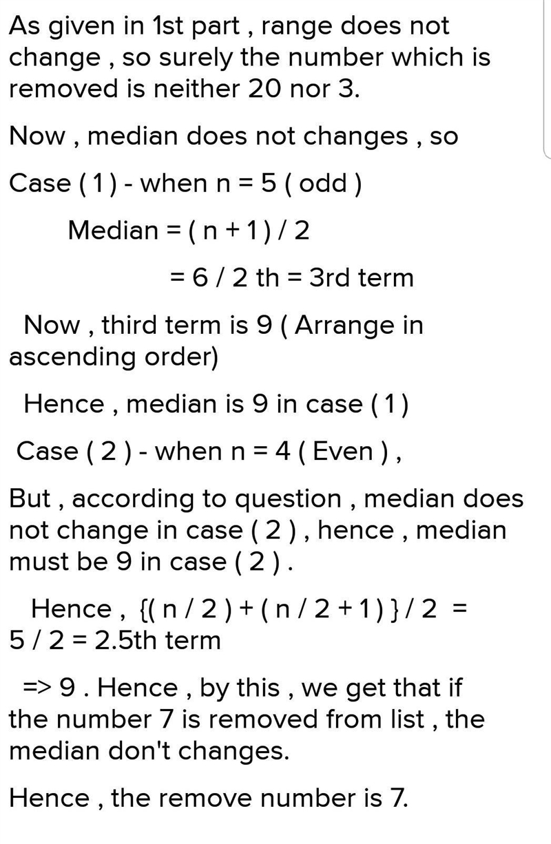 7 9 20 3 9 A number is removed from this list and the median and range do not change-example-1