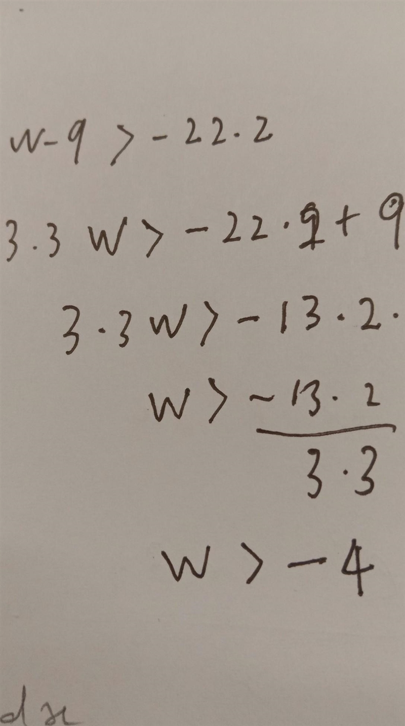 Which number line best represents the solution to the inequality 3.3w - 9 > -22.2? picture-example-1