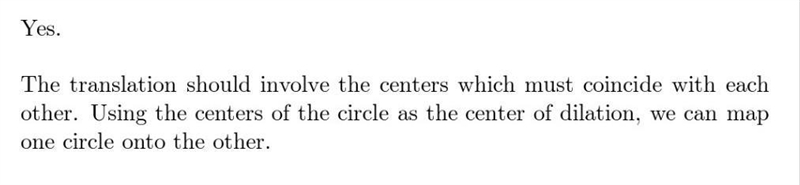 Is it possible to only use translations and dilations to map one circle to another-example-1