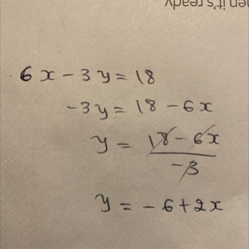 Solve to get "y" by its self: 6x – 3y = 18-example-1