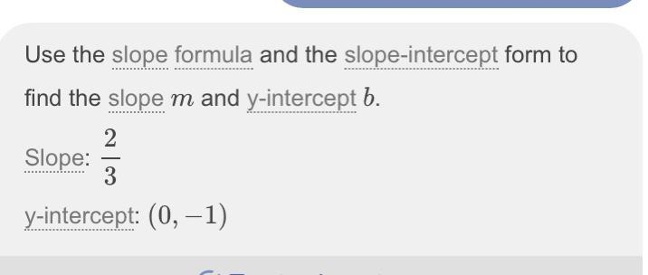 Find the equation slope and y intercept with these two coordinates (0,-1) and (3,1)-example-1