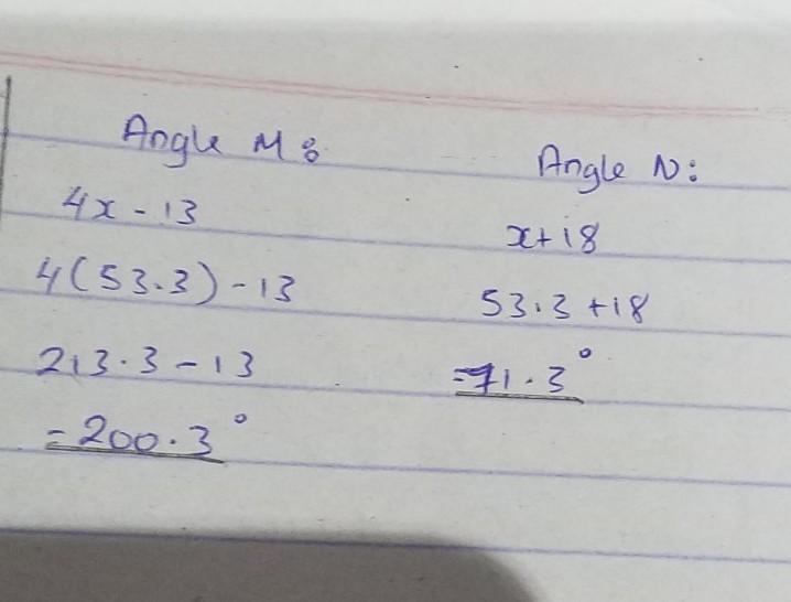 What is the value of x then find the messures of Angles M and N​-example-2